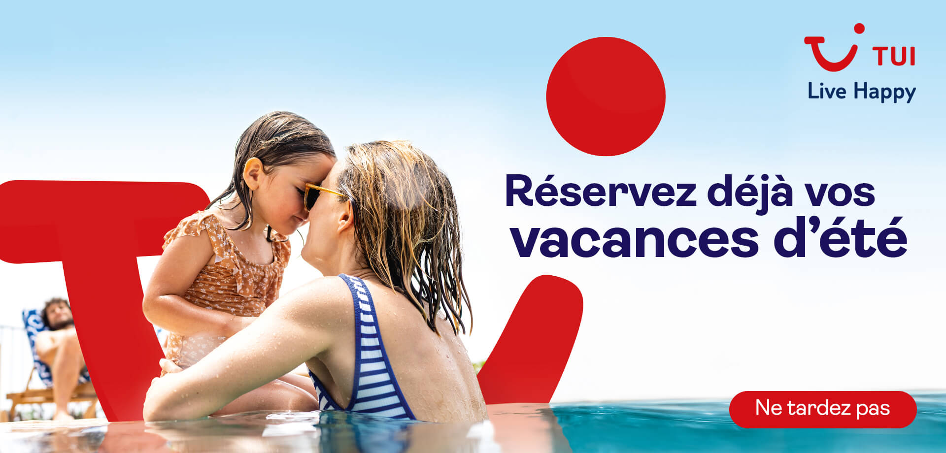 Vacances d'été 2023 avec TUI