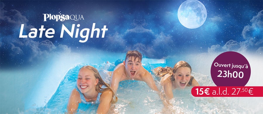 Plopsaqua: faites un plongeon rafraîchissant jusqu'à 23 heures pour 15€ seulement !