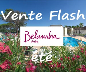 Bon plan Vente flash ÉTÉ : jusqu'à -30% sur votre séjour