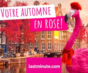 Bon plan 10€ de remise sur tous les produits Lastminute (DP,vol,hotel,package) à partir de 100€ d'achat