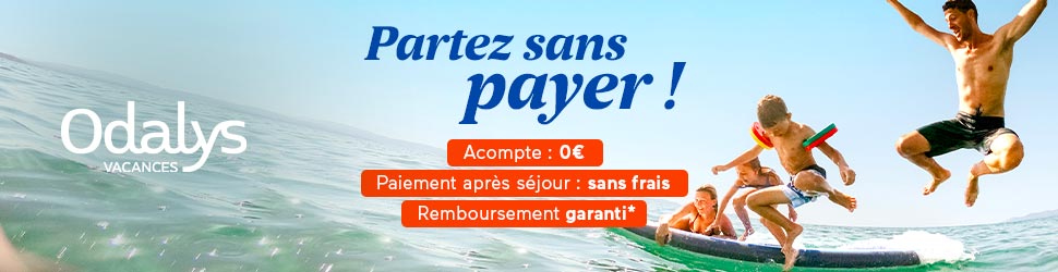 EXCLU OFFRE FLASH : Partez sans payer ? Odalys le refait EXCLU OFFRE FLASH : Partez sans payer ? Odalys le refait