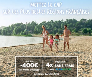 Bon plan Vacances ETE - Jusqu’à 400€ de remise sur votre cottage + Paiement en 4x sans frais
