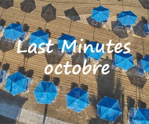 Last minutes octobre : 7 nuits en All-in  jusqu'à -61% sur une sélection de séjours au départ de la Belgique (dès 319 €/pers.)