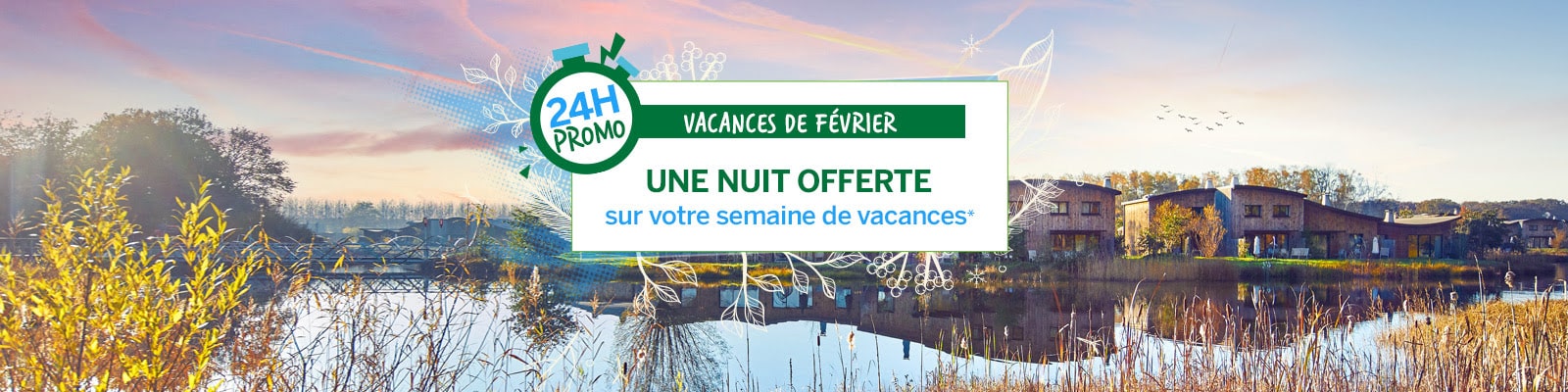  1 nuit offerte sur votre semaine de vacances