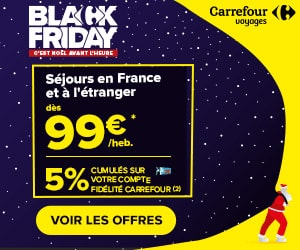 Bon plan Black Friday : séjours en France et à l'étranger dès 99€