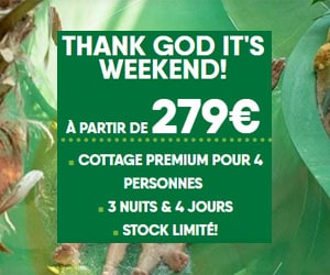 Thank God it's Weekend ! 279 € le Cottage Premium 4 personnes pour 3 nuits