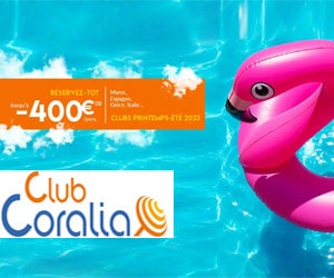 Early Booking Printemps & Eté 2024 : vos vacances en Club Coralia dès 478 €/pers.
