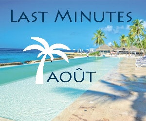 Last minutes AOÛT  : dernières disponibilités 7 nuits en ALL-IN dès 549€/pers. au départ de la Belgique