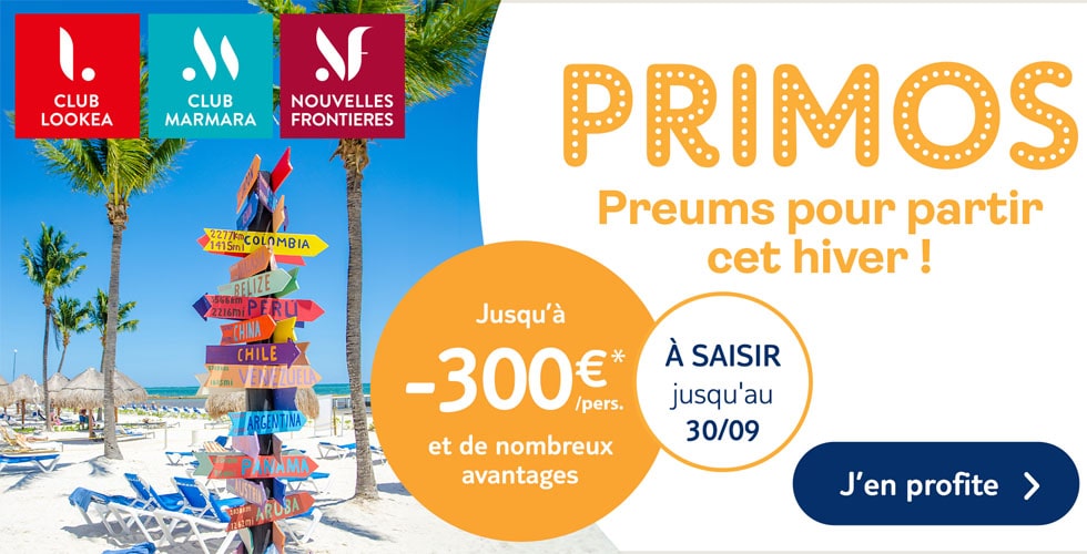 Derniers Jours PRIMOS Vacances d'hiver au soleil : réduction exceptionnelle de jusqu'à -300€/pers + avantages exclusifs sur les séjours en Club Marmara & Club Lookéa