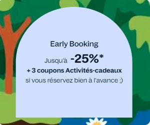 Avantages Early Booking : jusqu'à - 25% sur votre séjour au Center Parcs +3 coupons activités-cadeaux par cottage