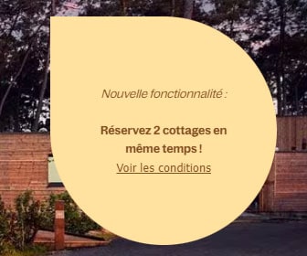 Bon plan Nouvelle fonctionnalité Center Parcs : Faites la paire en réservant deux cottages d’un coup