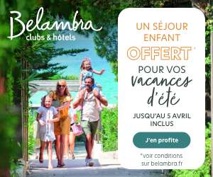 Code promo Belambra Early Vacances été 2024 : code de réduction de 150€ et jusqu'à -20% en réservant maintenant