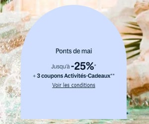 Bon plan 2024 - Les ponts de mai en pleine nature, jusqu'à -25% + 3 coupons Activités-Cadeaux