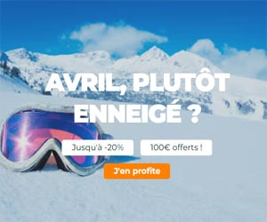 Bon plan SKI FEVRIER, Jusqu'à -20% et remise supplémentaire de 100€