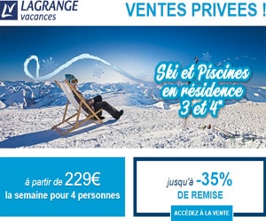 Bon plan Ventes Privées SKI en Résidences Lagrange 3 et 4* avec Piscine couverte chauffée, jusqu'à -35% de remise (dès 229€ la semaine pour 4 personnes)