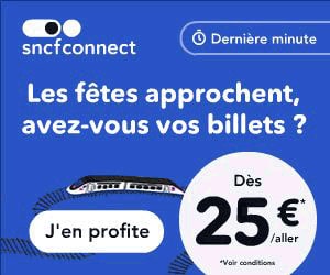 Bon plan SNCF Connect - Offre Dernière Minute Noël