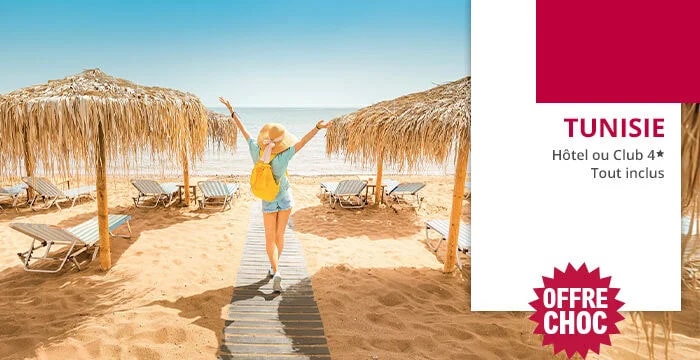Offre choc Tunisie