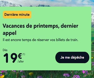 Bon plan Vacances de printemps, dès 19€ l'aller en train