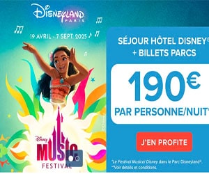Bon plan Disney Music Festival : séjour + billets Parcs à partir de 190€ par personne par nuit + frais de dossier OFFERTS