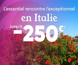 Code promo Code promo de jusqu'à -250€ sur les séjour en Italie & ses Îles