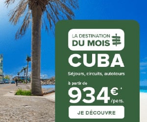 Bon plan Carrefour Voyages - Destination du mois : CUBA à partir de 974€/pers + 30€ de réduction avec code promo