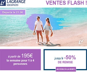 Bon plan Vente flash Vacances en Résidence Lagrange, jusqu'à -50% sur les départs du 21/06 (dès 195€ la semaine pour 4 personnes)