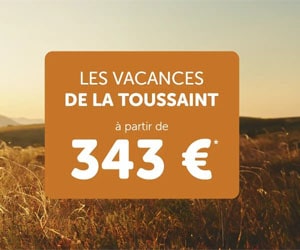 Bon plan Vos vacances de Toussaint à partir de 343€ le logement