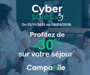Bon plan Offre Cyber Sales avec 30% de réductions sur les séjours