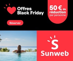 Code promo Black Friday : code promo de 50€ de réduction immédiate sur les séjours au soleil avec Sunweb
