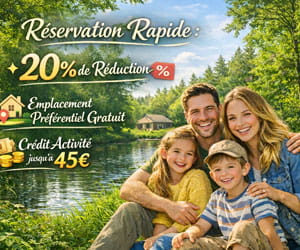 Bon plan Réservation Rapide : 20% de Réduction + Emplacement Préférentiel Gratuit + Crédit Activité jusqu’à 45€
