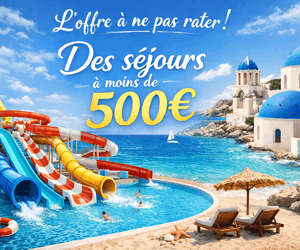 L'offre à ne pas rater ! Des séjours à moins de 500€ avec Carrefour Voyages