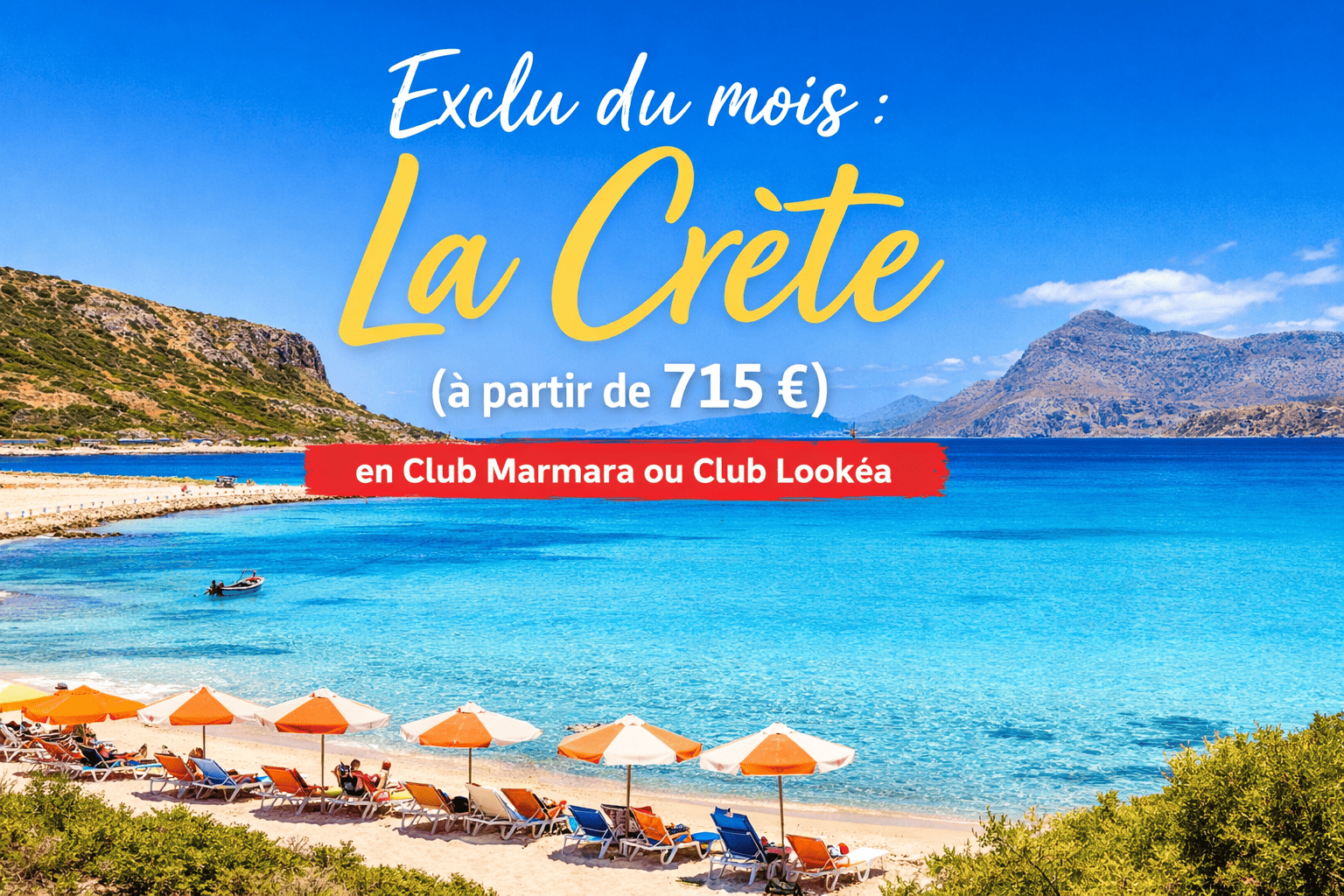 Exclu du mois : La Crète (à partir de 715 euros)