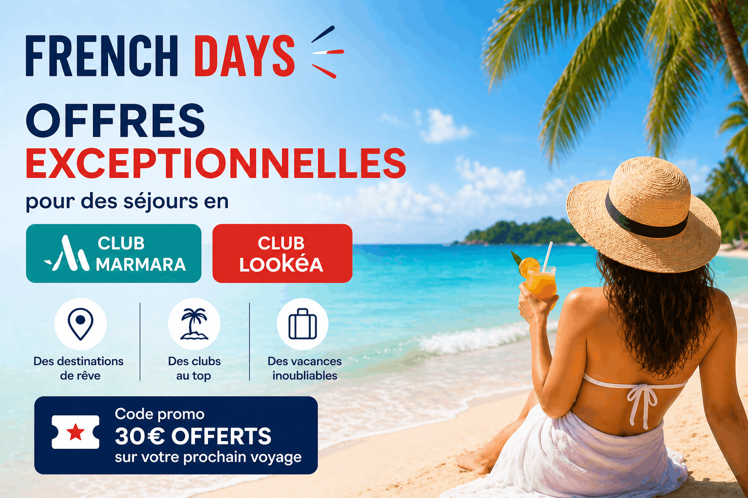 French Days :  offres exceptionnelles pour des séjours en Club Marmara ou Club Lookéa