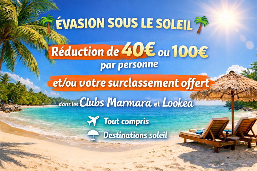 Mois du Club : jusqu'à -100€/pers. sur les Clubs Marmara et Clubs Lookéa
