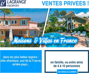 Bon plan Ventes Privées Votre été en famille : Maisons, Villas, Grands Appartements jusqu'à -30%