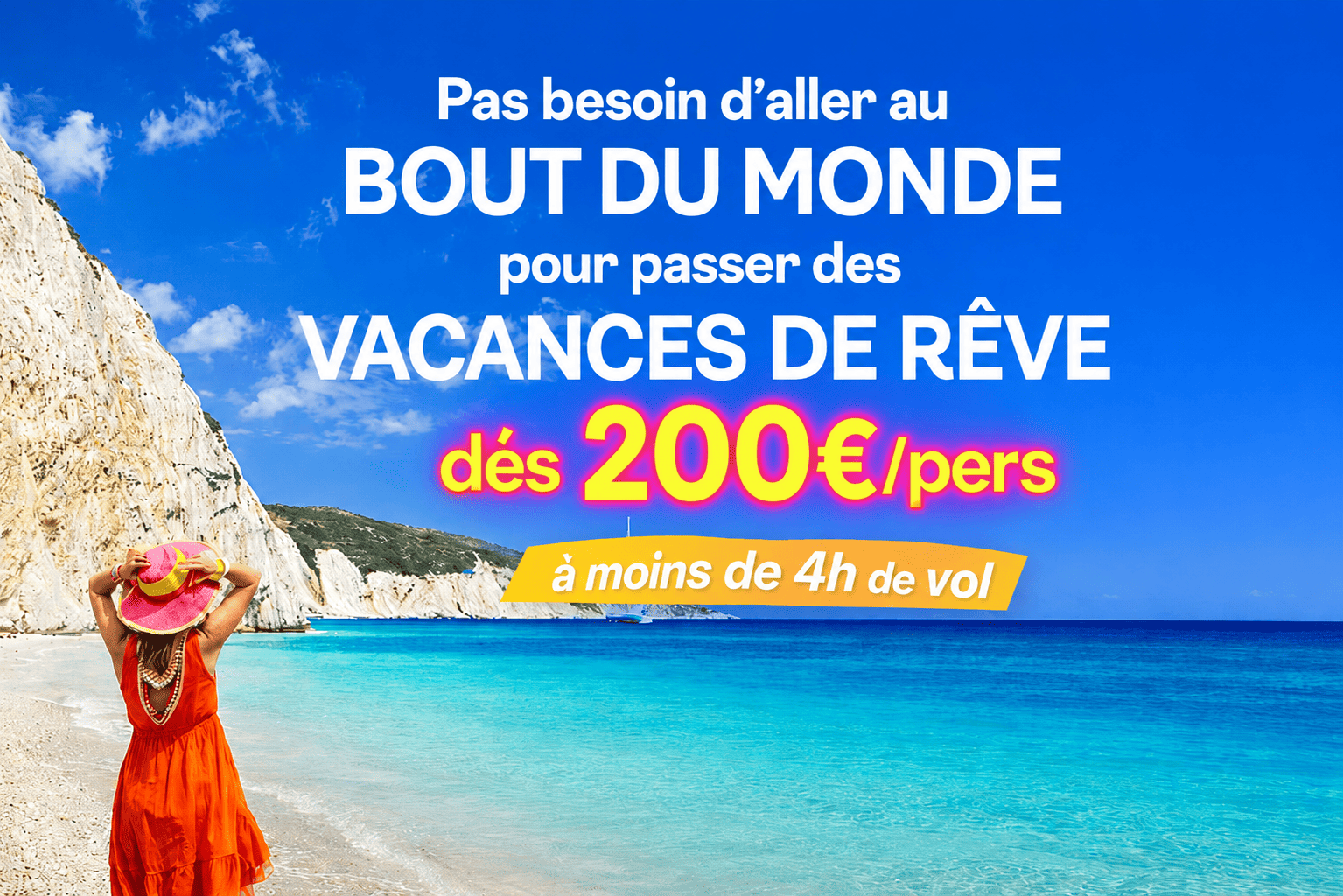 Séjours à moins de 4h de vol | Espagne, Grèce, Italie, Corse ... en club TOUT COMPRIS