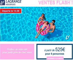 VENTES PRIVEES départ 15 août 2026, dès 525€ la semaine pour 4 personnes